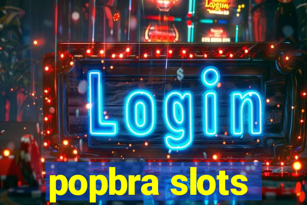 popbra slots